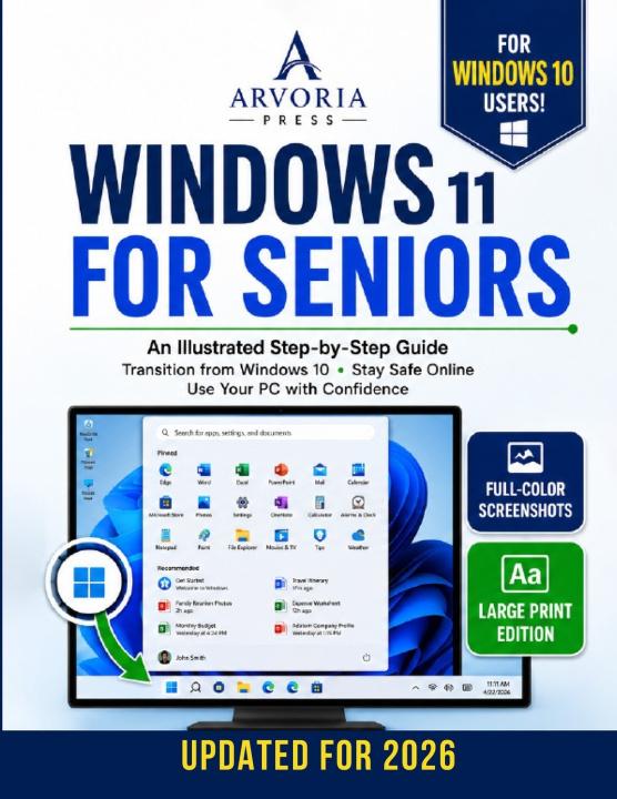 Könyv WINDOWS 11 FOR SENIORS ARVORIA PRESS