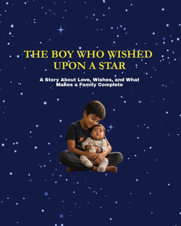 Könyv The Boy Who Wished Upon a Star Sushma Naidu Adapa