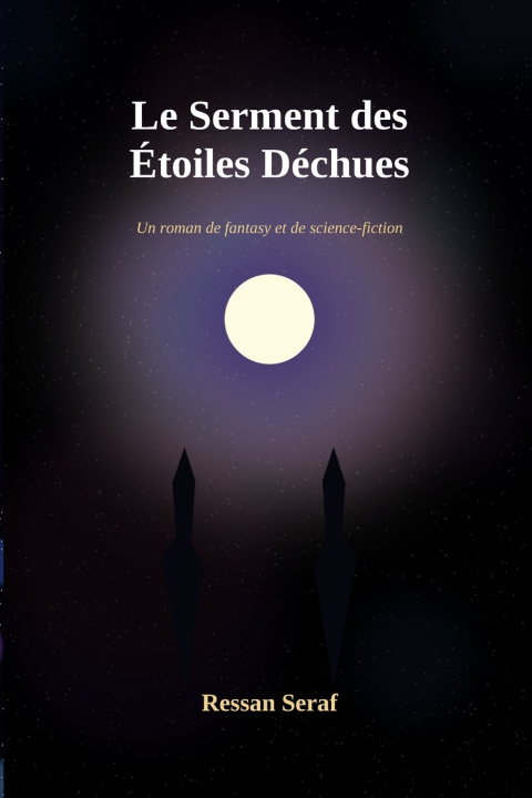 Knjiga Le Serment des Étoiles Déchus Ressan Seraf