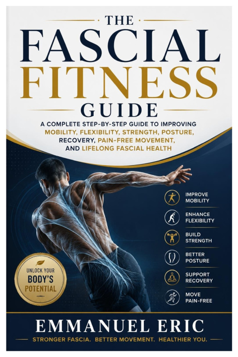 Könyv The Fascial Fitness Guide Emmanuel Eric