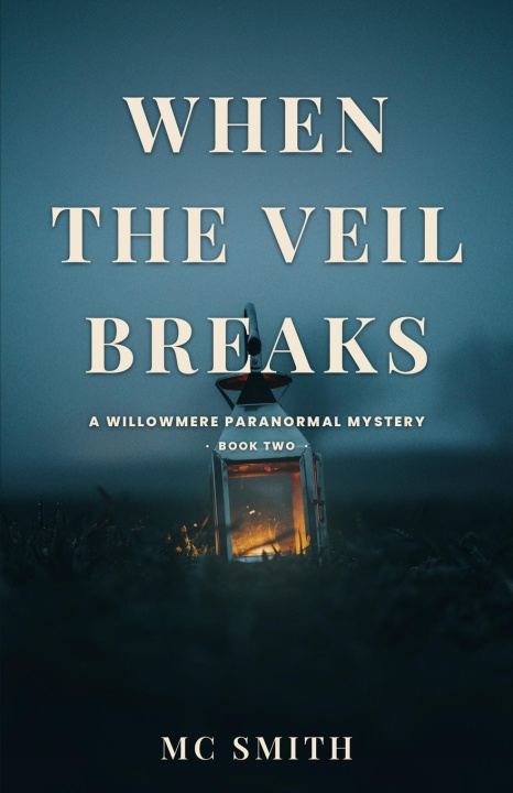 Könyv When the Veil Breaks MC Smith
