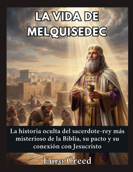 Könyv La vida de Melquisedec Euro Creed