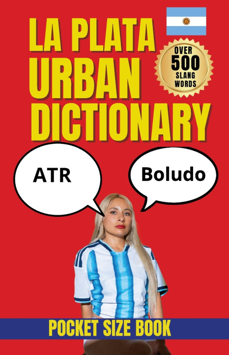 Könyv La Plata Urban Dictionary Slang Yes