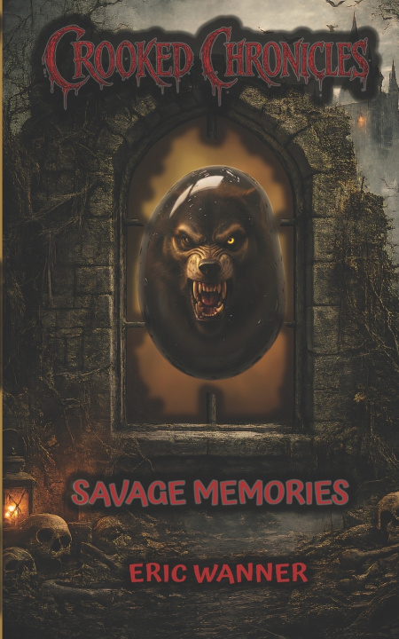 Könyv SAVAGE MEMORIES Eric Wanner
