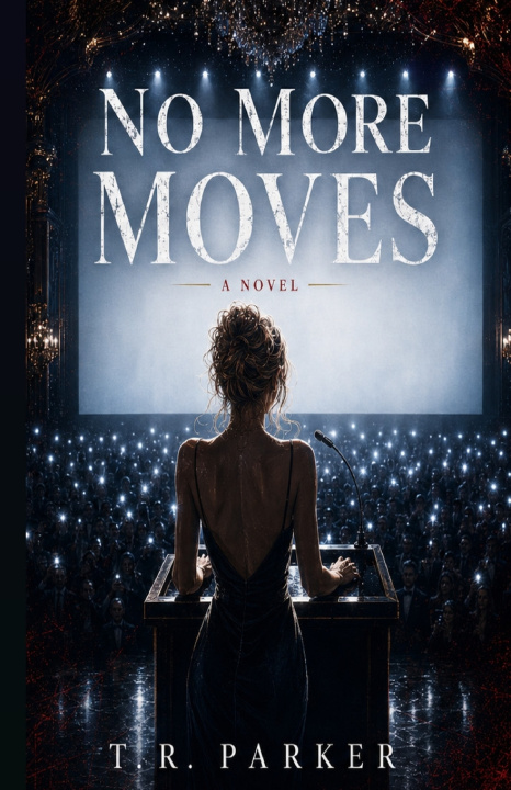 Könyv No More Moves T. R. Parker