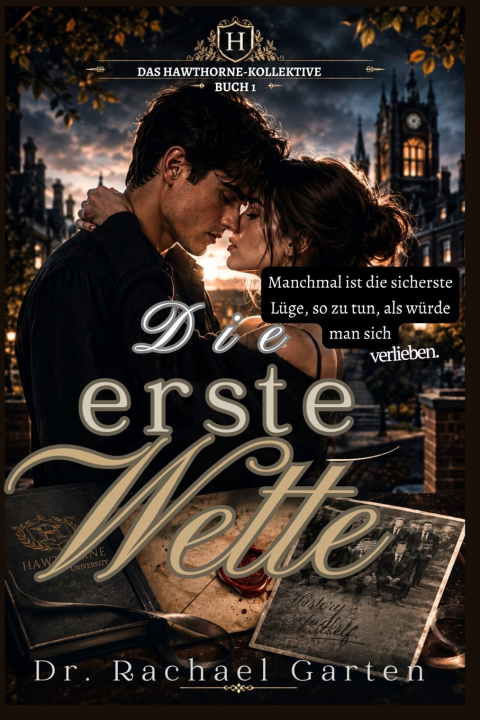 Könyv Die erste Wette Dr. Rachael Garten