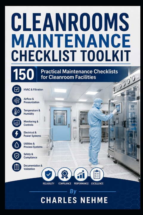 Könyv Cleanrooms Maintenance Checklist Toolkit Charles Nehme