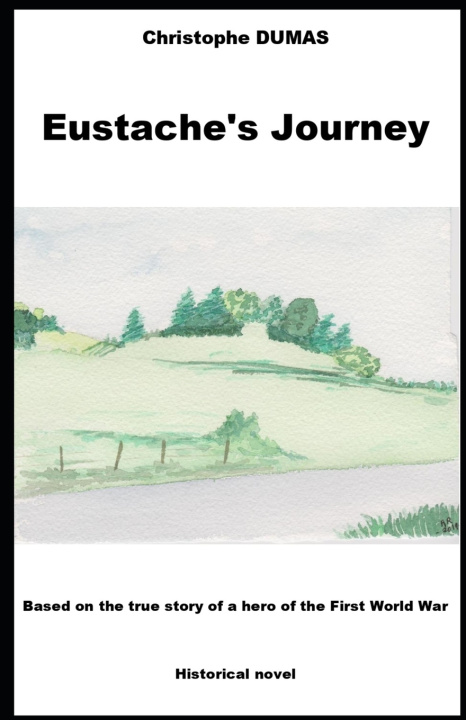 Könyv Eustache's Journey Christophe DUMAS