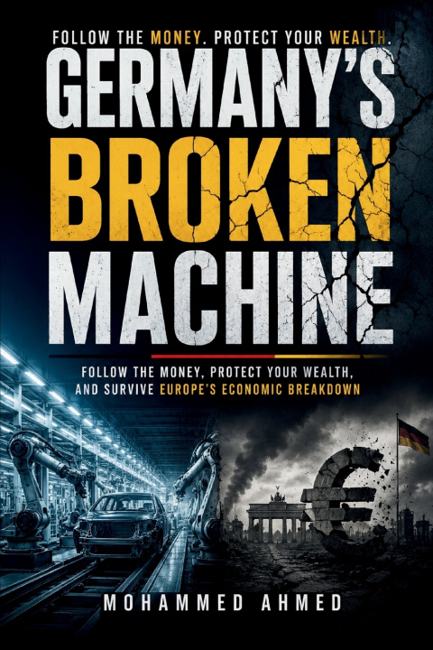 Könyv GERMANY'S BROKEN MACHINE Mohammed Ahmed