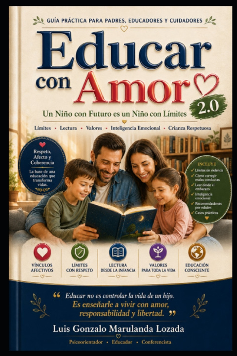 Könyv Educar con Amor 2.0 Luis Gonzalo Marulanda Lozada