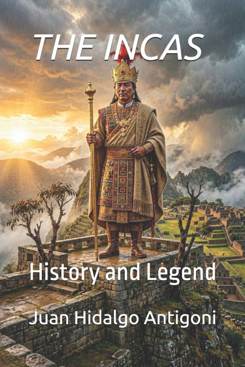 Könyv THE INCAS Juan Carlos Hidalgo Antigoni