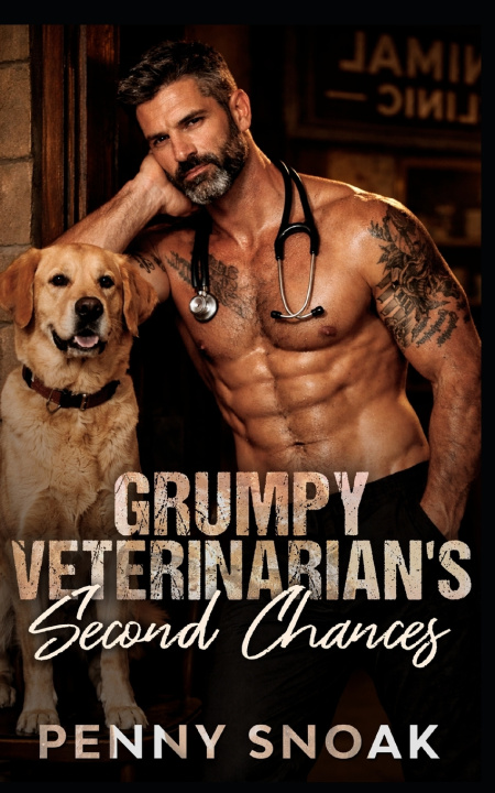 Könyv Grumpy Veterinarian's Second Chances Penny Snoak