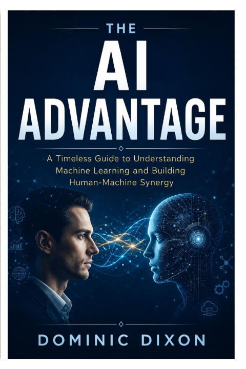 Könyv THE AI ADVANTAGE Dominic Dixon
