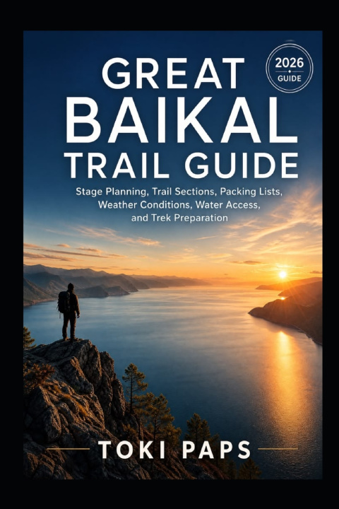 Könyv Great Baikal Trail Guide TOKI PAPS