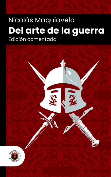 Könyv Del arte de la guerra Dos Gatas Editorial