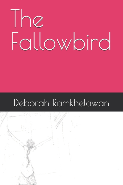 Könyv The Fallowbird Deborah Ramkhelawan