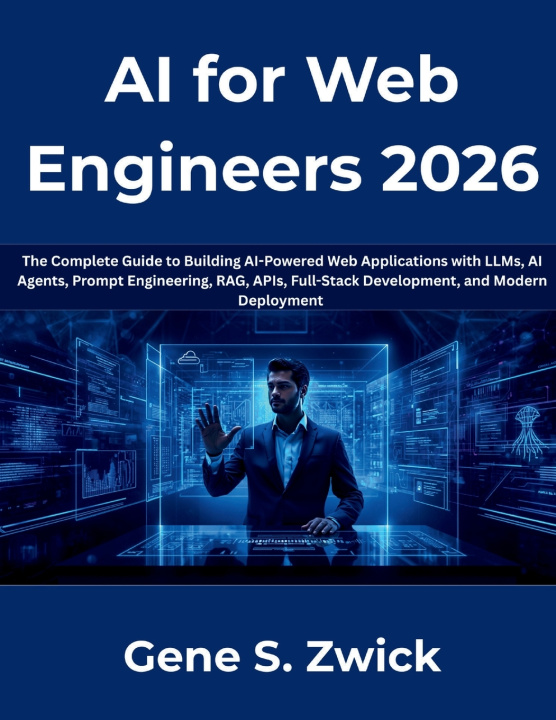Könyv AI for Web Engineers 2026 Gene S Zwick