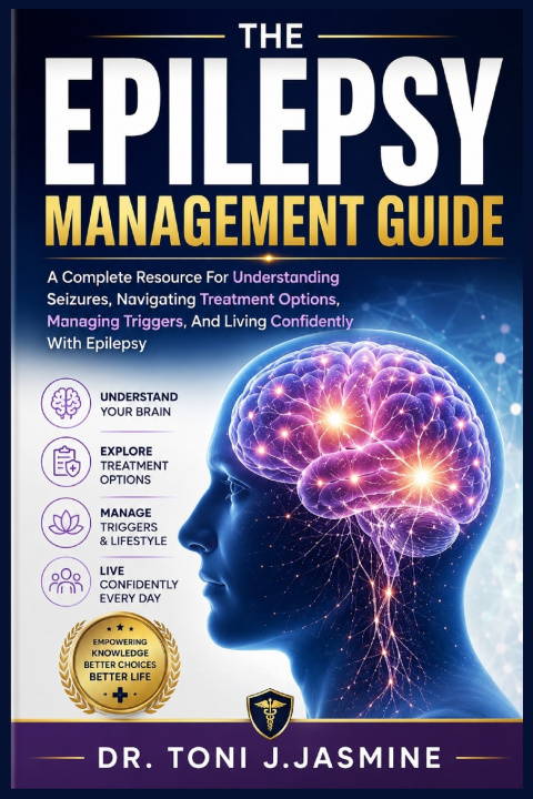 Könyv The Epilepsy Management Guide Dr. Toni J.Jasmine