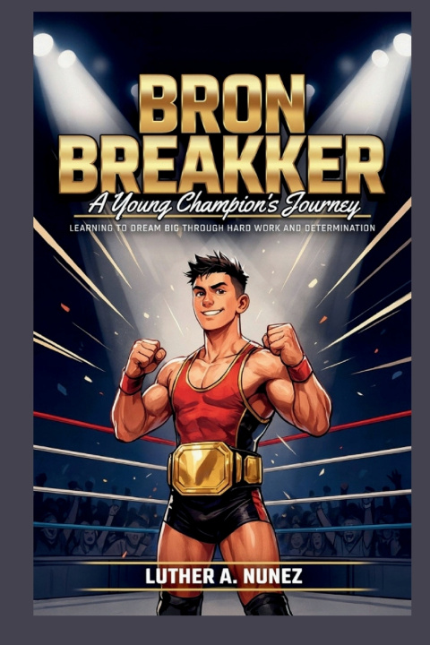 Könyv BRON BREAKKER Luther A. Nunez