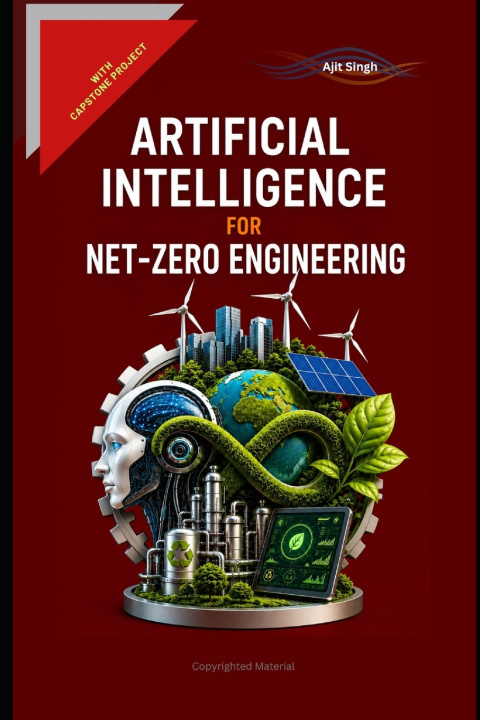 Buch Artificial Intelligence for Net-Zero Engineering Ajit Singh