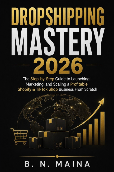 Könyv Dropshipping Mastery 2026 Beth Maina