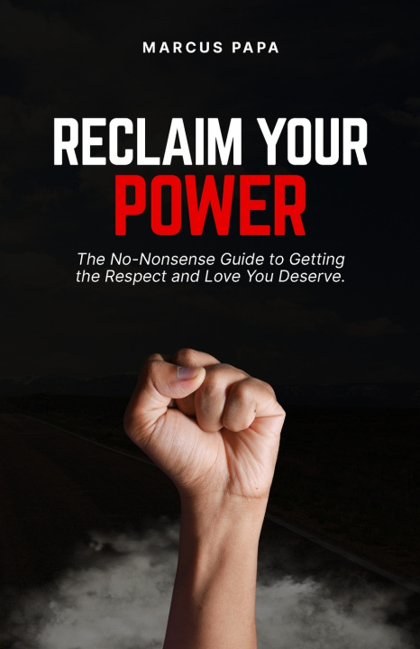 Könyv Reclaim Your Power Marcus Papa