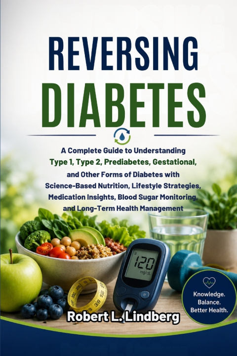 Könyv Reversing Diabetes Robert L. Lindberg