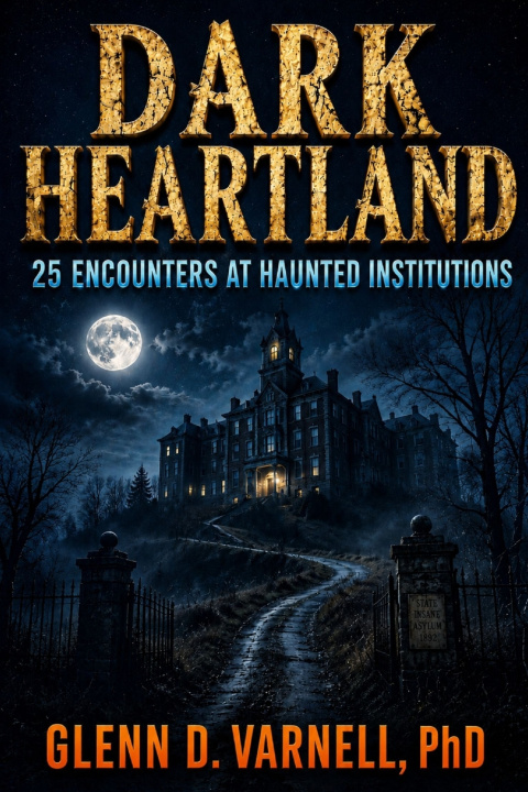 Könyv Dark Heartland Glenn D Varnell PhD