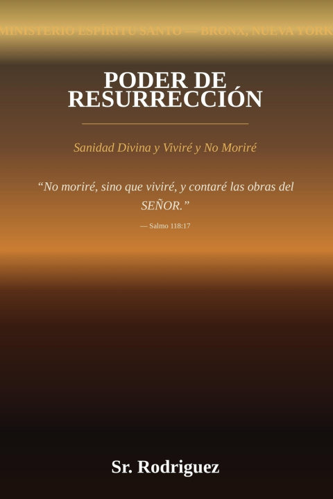 Könyv Poder de Resurreccion Mr Rodriguez