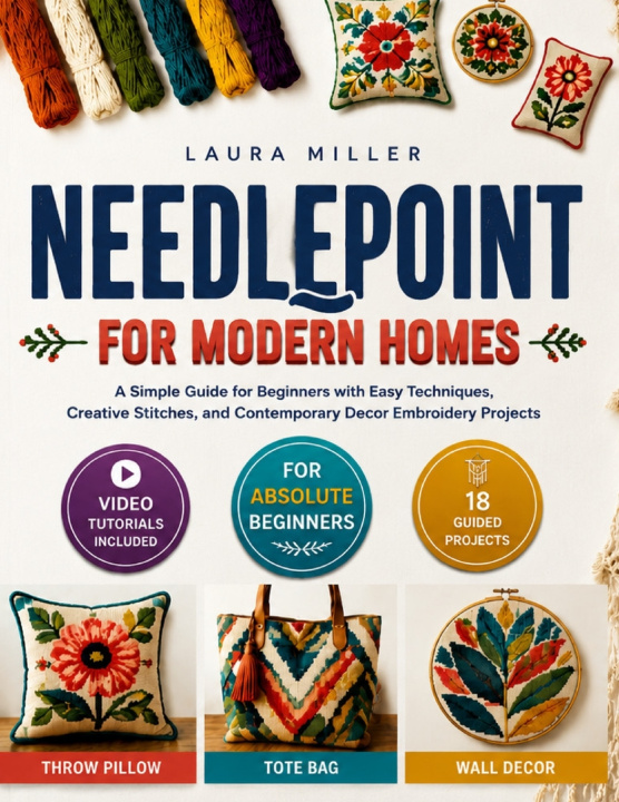 Könyv NEEDLEPOINT FOR MODERN HOMES Laura Miller