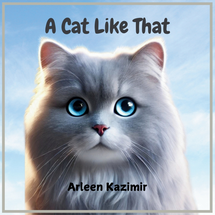 Könyv A Cat Like That Arleen Kazimir