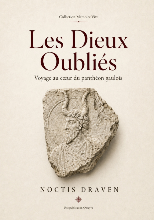 Könyv Les Dieux Oubliés Noctis Draven