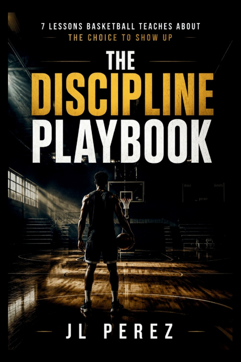 Könyv The Discipline Playbook JL Perez