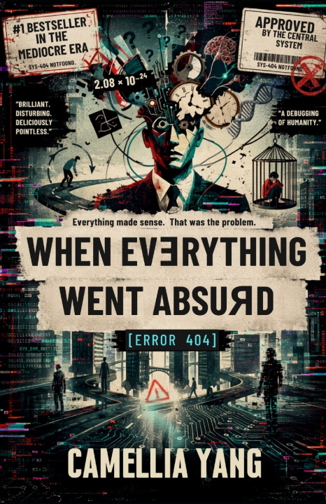 Könyv When Everything Went Absurd Camellia Yang