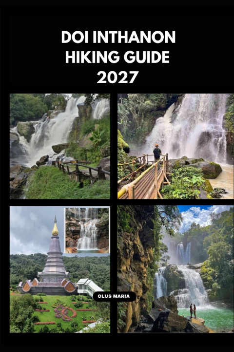 Könyv DOI INTHANON HIKING GUIDE 2027 Olus Maria