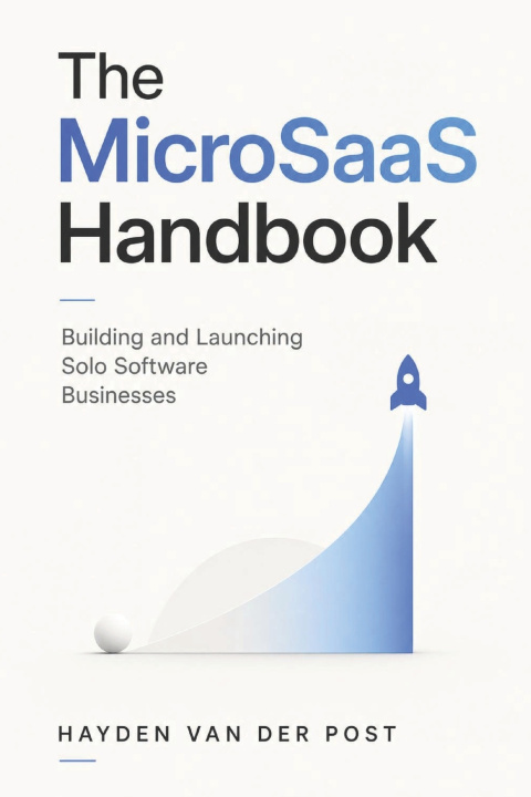 Könyv The MicroSaaS Handbook Hayden Van Der Post