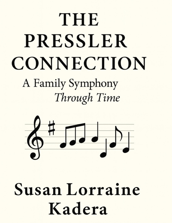Könyv The Pressler Connection SUSAN LORRAINE KADERA