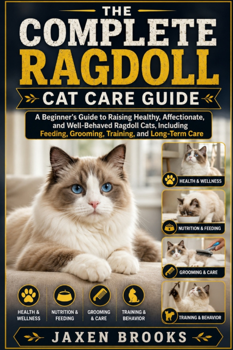 Könyv THE COMPLETE RAGDOLL CAT CARE GUIDE JAXEN BROOKS