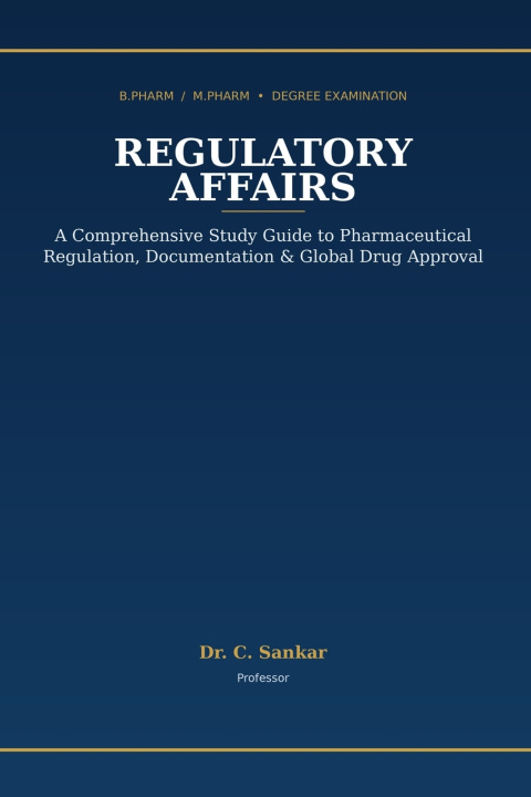 Könyv Regulatory Affairs Dr.C.Sankar Professor