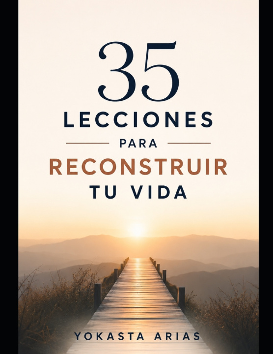 Kniha 35 Lecciones para Reconstruir tu Vida Yokasta Arias