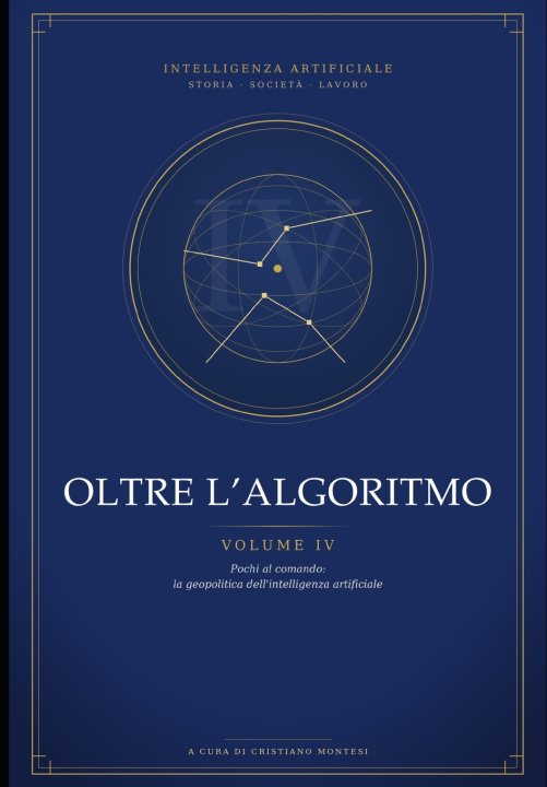 Könyv Oltre l'Algoritmo - Volume IV Cristiano Montesi