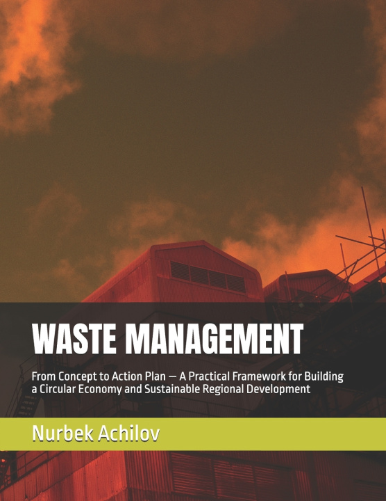 Könyv WASTE MANAGEMENT Nurbek Achilov