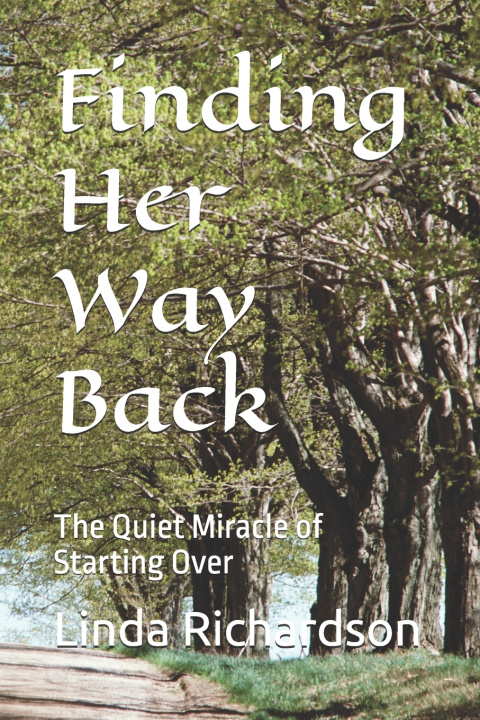 Könyv Finding Her Way Back Linda M Richardson