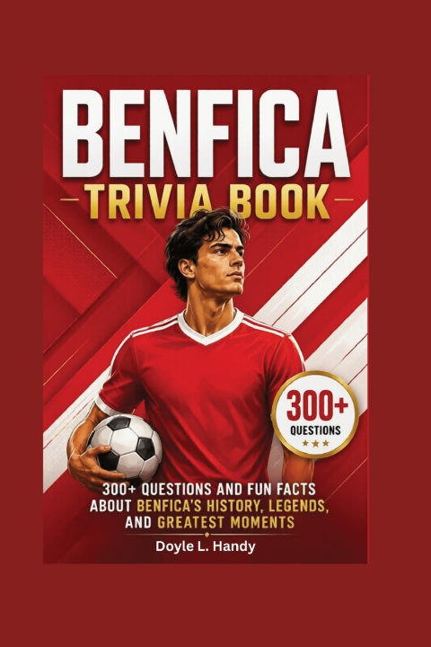 Könyv Benfica Trivia Book Doyle L. Handy