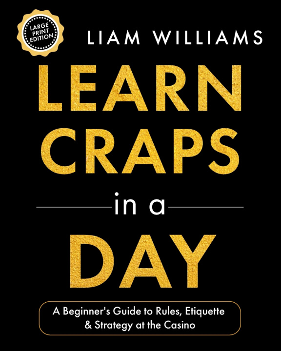 Könyv Learn Craps in a Day Liam Williams
