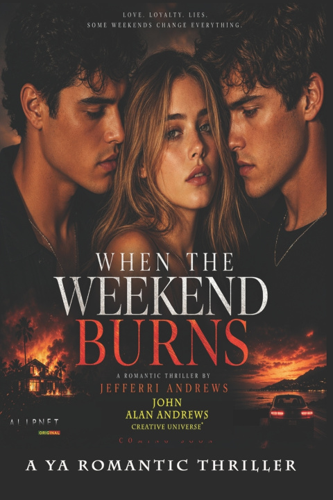 Könyv When The Weekend Burns Jefferri L. Andrews