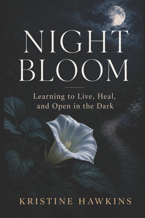 Könyv Night bloom Kristine Hawkins