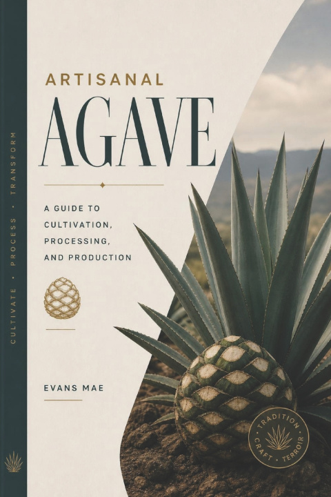 Könyv Artisanal Agave Evans Mae