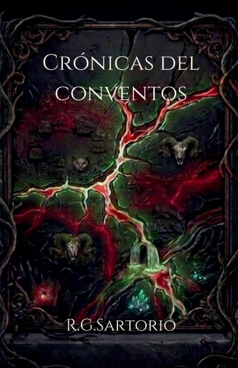 Könyv Crónicas del Conventos R. G. Sartorio