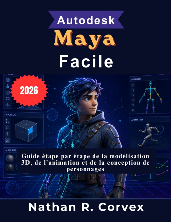 Buch Autodesk Maya Facile Nathan R. Corvex